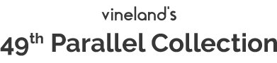 Vineland’s 49th Parallel Collection